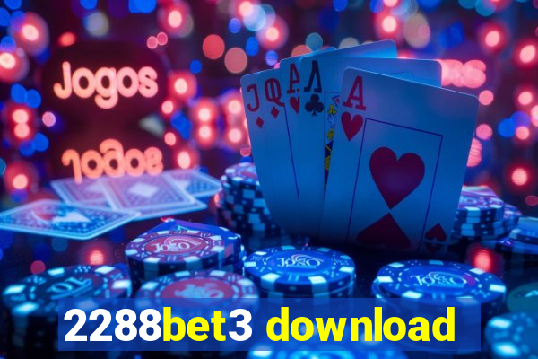 2288bet3 download